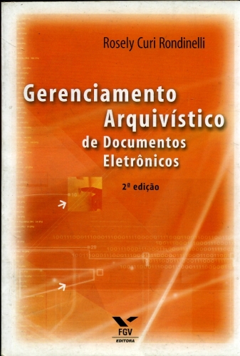 Gerenciamento Arquivístico de Documentos Eletrônicos...