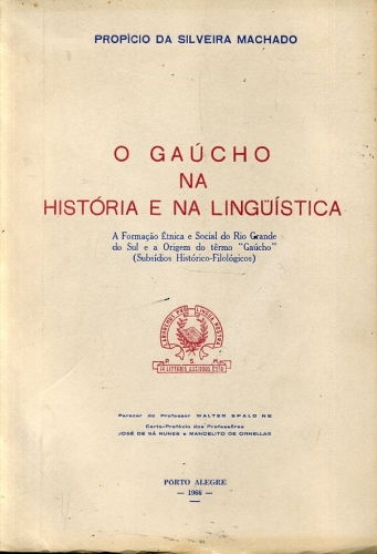 O Gaúcho na História e na Linguística