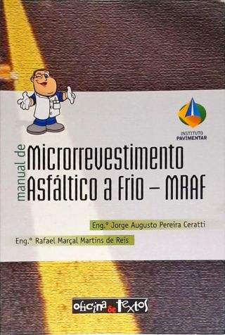 Manual de Microrrevestimento Asfáltico a Frio - MRAF