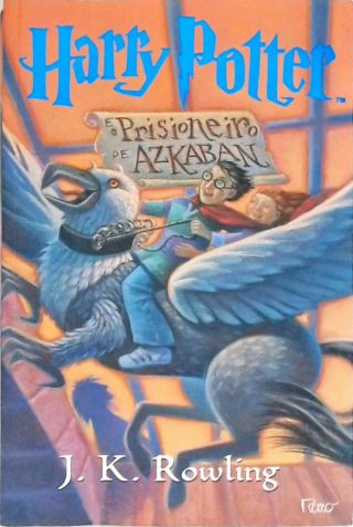 Harry Potter E O Prisioneiro De Azkaban