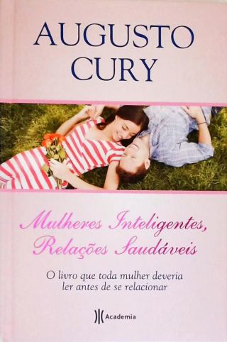 Mulheres Inteligentes, Relações Saudáveis