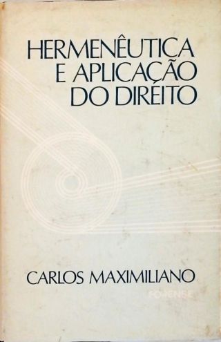 Hermenêutica e Aplicação do Direito