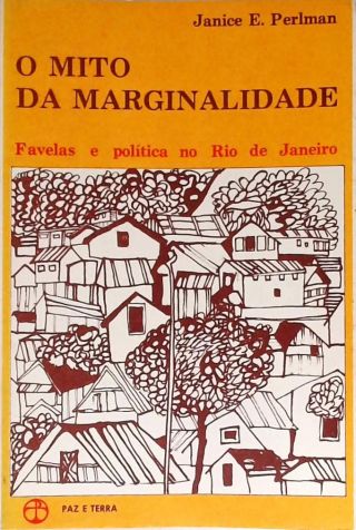 O Mito Da Marginalidade
