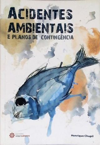 Acidentes Ambientais e Planos de Contingência