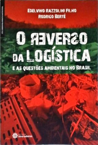 O Reverso Da Logística E As Questões Ambientais No Brasil