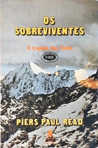Os Sobreviventes - A Tragédia dos Andes