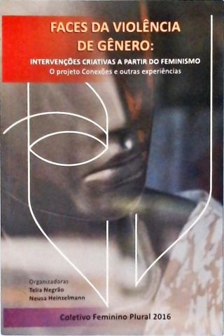 Faces da Violência de Gênero