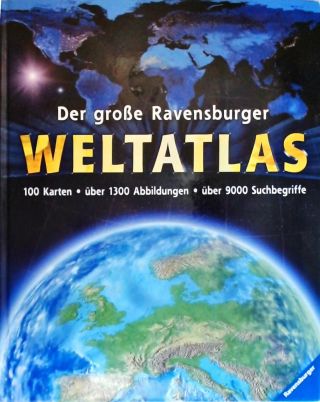 Der Grosse Ravensburger Weltatlas