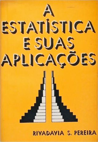 A Estatística E Suas Aplicações