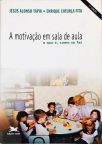 A Motivação Em Sala De Aula