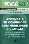 Aprenda A Se Comunicar Com Habilidade E Clareza