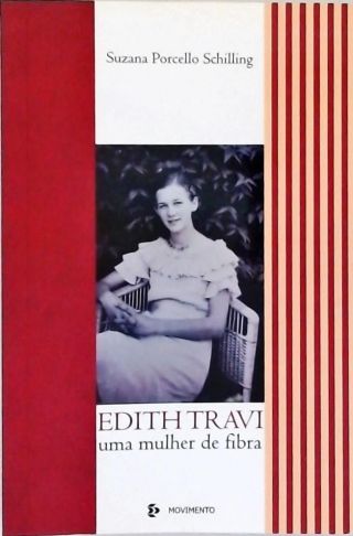 Edith Travi: Uma Mulher De Fibra