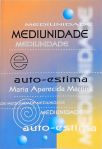 Mediunidade E Auto-estima