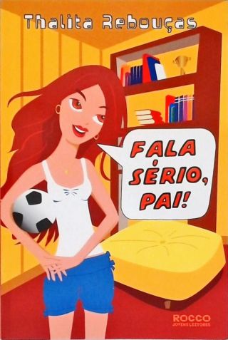 Fala Sério, Pai