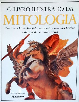 O Livro Ilustrado Da Mitologia