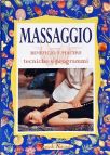 Massaggio: Beneficio e Piacere
