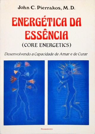 Energética Da Essência (Core Energetics)
