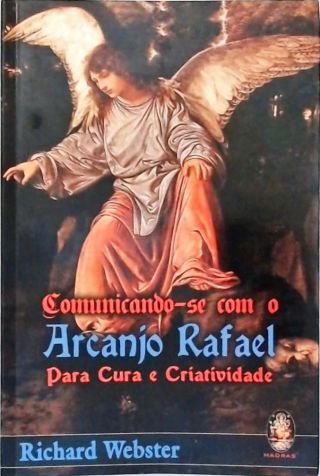 Comunicando-se Com o Arcanjo Rafael