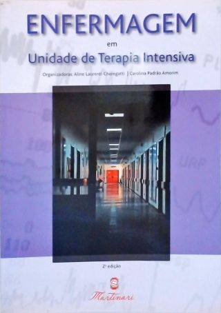 Enfermagem em Unidade de Terapia Intensiva