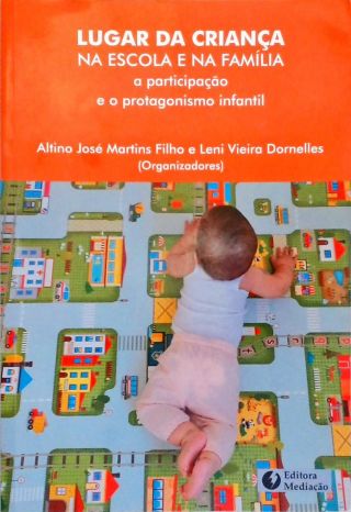 Lugar da Criança na Escola e na Família
