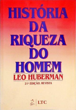 História Da Riqueza Do Homem