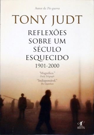 Reflexões Sobre Um Século Esquecido (Com Furos)