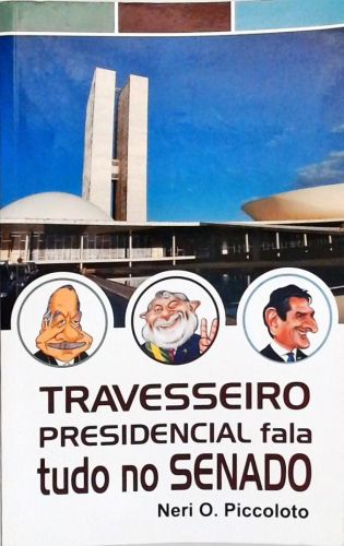 Travesseiro Presidencial Fala Tudo no Senado