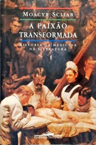 A Paixão Transformada