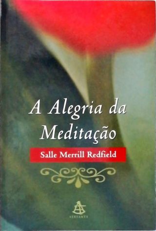 A Alegria Da Meditação (Não Inclui Cd)