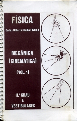 Fisica: Mecânica (Cinemática) Volume 1