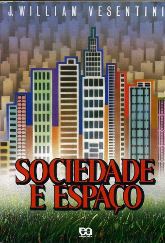 Sociedade e Espaço: Geografia Geral e do Brasil