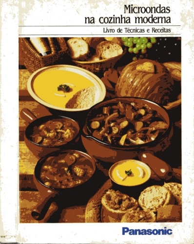 Microondas na Cozinha Moderna: Livro de Técnicas e Receitas