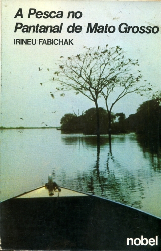 A Pesca no Pantanal de Mato Grosso
