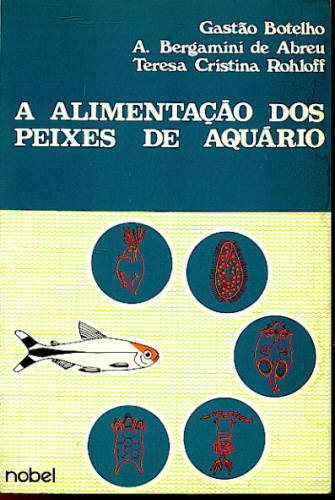 A Alimentação dos Peixes de Aquário