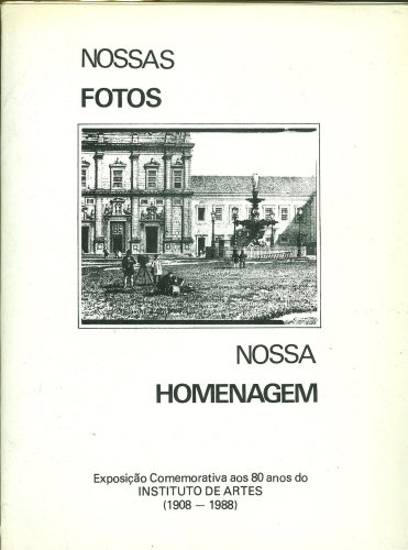 Nossas Fotos Nossa Homenagem