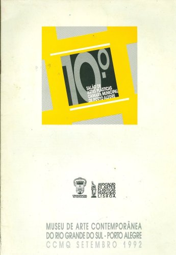 10º Salão de Artes Plásticas Câmara Municipal de Porto Alegre (1992)