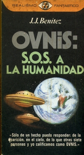 OVNIs: S. O. S a la Humanidad