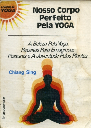 Nosso Corpo Perfeito pela Yoga