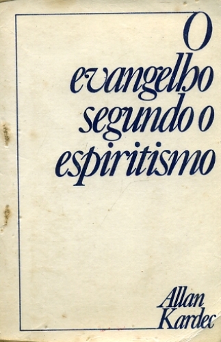 O Evangelho Segundo o Espiritismo