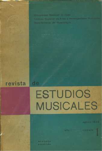 Revista de Estudios Musicales (Año I - nº 1 - Agosto 1949)