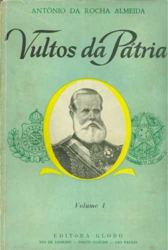 Vultos da Pátria (Em 4 Volumes)