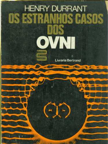 Os Estranhos Casos dos OVNI