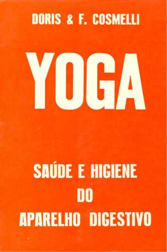 Yoga- Saúde e Higiene do Aparelho Digestivo