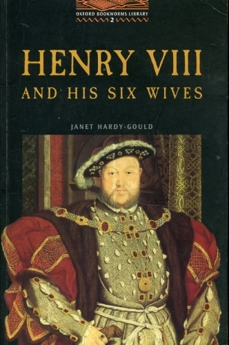 Henry VIII and His Six Wives