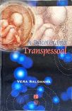 A Psicoterapia Transpessoal