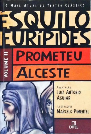 Prometeu - Alceste (Adaptado)