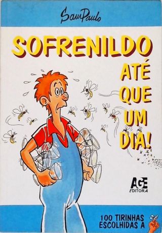 Sofrenildo - Até Que Um Dia!