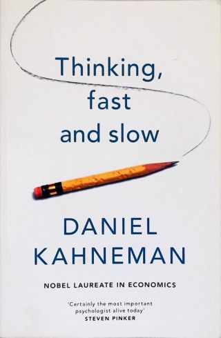 Thinking, Fast And Slow