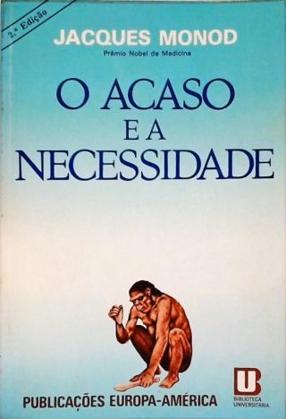O Acaso e a Necessidade