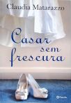 Casar Sem Frescura